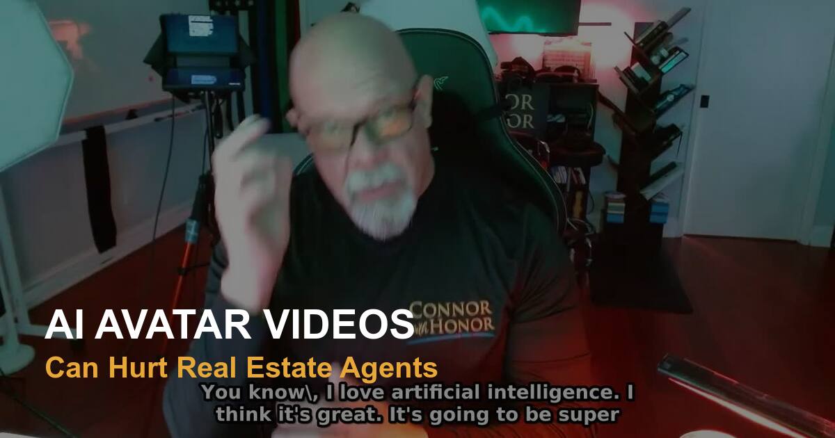 Connor MacIvor explaining why AI avatar videos can hurt real estate agents